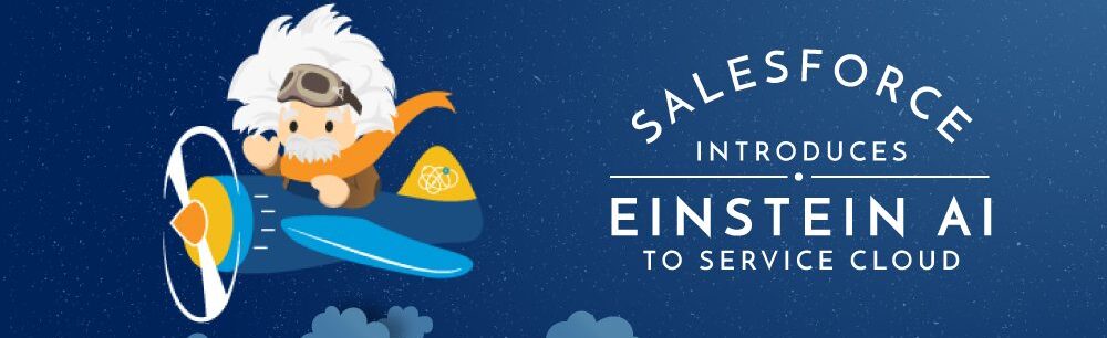 Understanding Salesforce Service Cloud Einstein