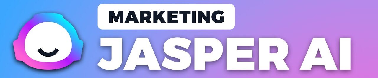 Revolutionize Your Marketing Efforts with Jasper AI Everything You Need to Know